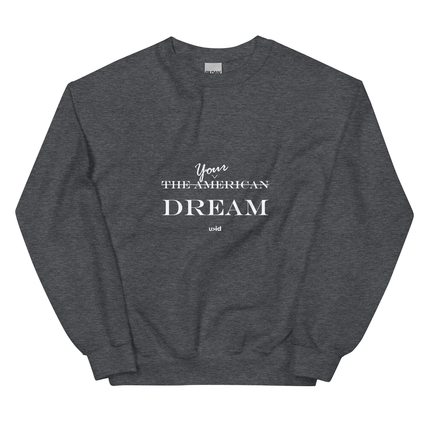 Dream Sweatshirt