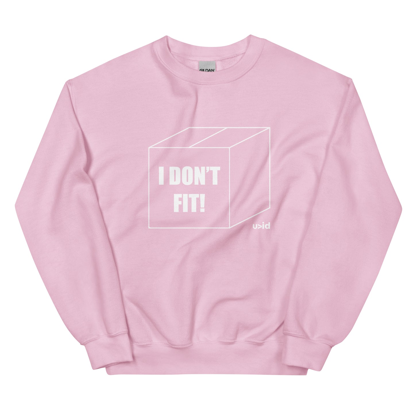 Don't Fit Sweatshirt